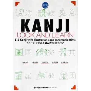 Kanji Look and Learn - 512 Kanji with Illustrations and Mnemonic Hints - Edição Japonesa
